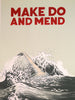 Justin Santora - Make and Do Mend